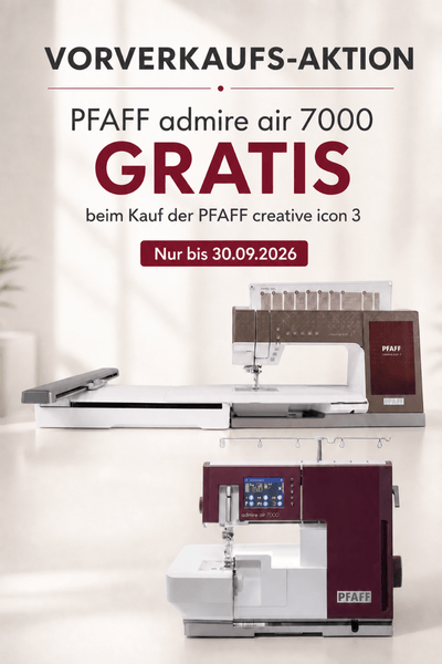 Vorverkaufsaktion zur PFAFF creative icon 3 mit kostenloser PFAFF admire air 7000 bis 30.09.2026
