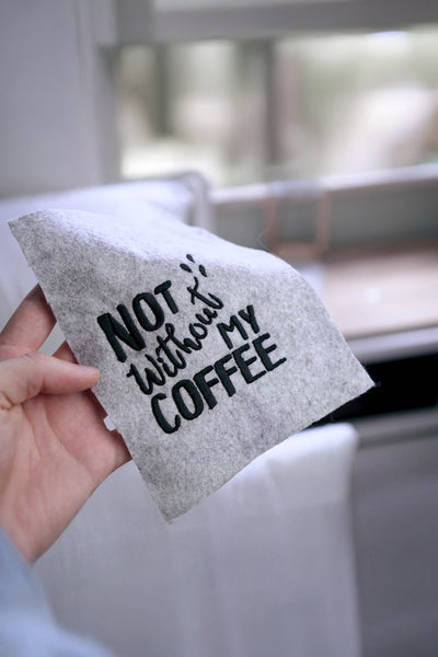 Stickdatei "Not without my coffee"